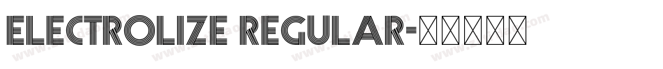 Electrolize Regular字体转换